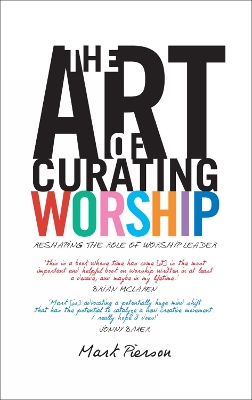 Book cover for The Art of Curating Worship