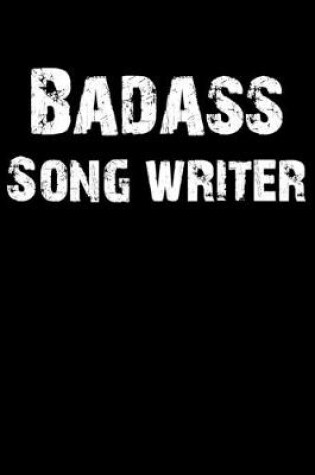 Cover of Badass Song Writer