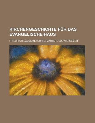 Book cover for Kirchengeschichte Fur Das Evangelische Haus