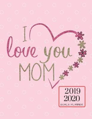 Book cover for 2019 2020 Mum Mother 15 Months Daily Planner