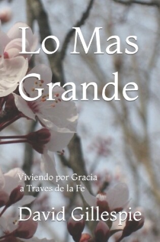 Cover of Lo Mas Grande