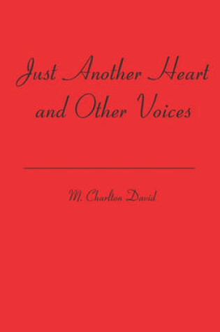 Cover of Just Another Heart and Other Voices