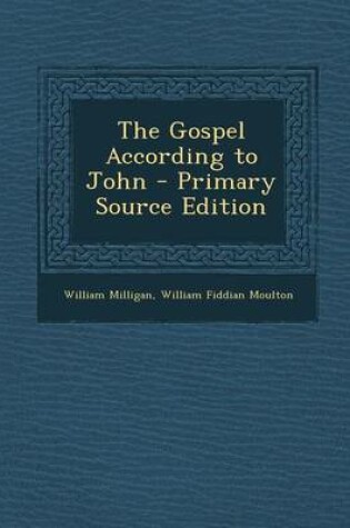 Cover of The Gospel According to John - Primary Source Edition