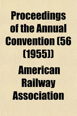 Book cover for Proceedings of the Annual Convention (56 (1955))