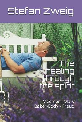 Book cover for The healing through the spirit