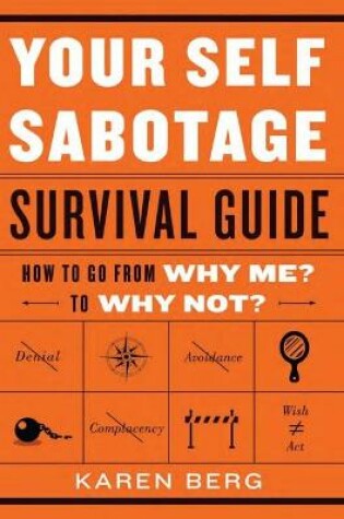 Cover of Your Self Sabotage Survival Guide