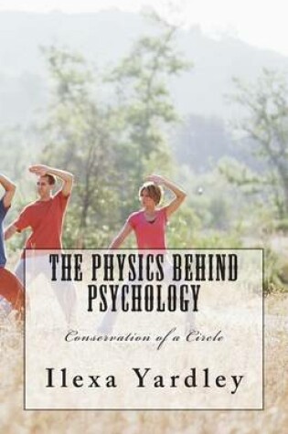 Cover of The Physics Behind Psychology