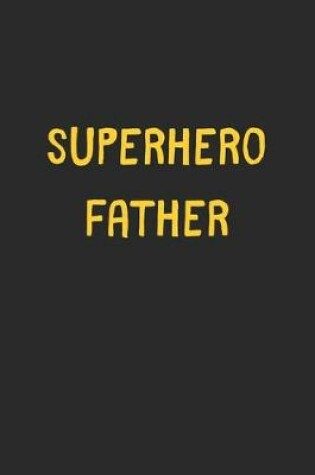 Cover of Superhero Father