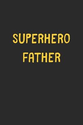 Book cover for Superhero Father