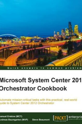 Cover of Microsoft System Center 2012 Orchestrator Cookbook