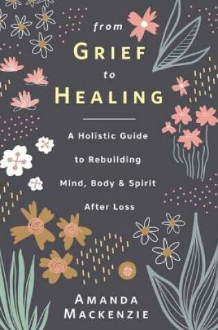 Cover of From Grief to Healing