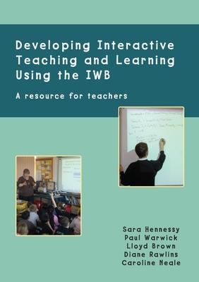 Book cover for Developing Interactive Teaching and Learning using the IWB