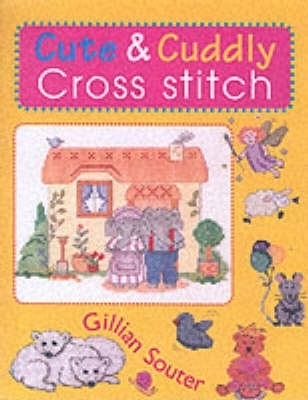 Book cover for Cute & Cuddly Cross Stitch