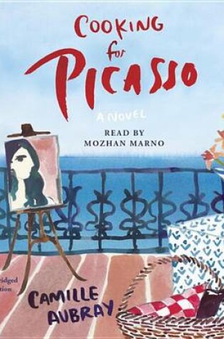 Cover of Cooking for Picasso