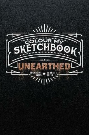 Cover of Colour My Sketchbook Unearthed