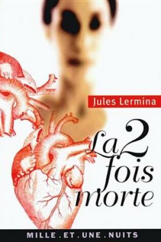 Cover of La 2 Fois Morte