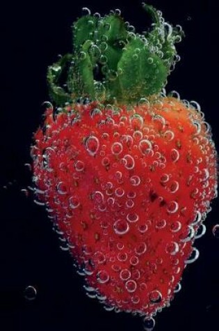 Cover of Submerged Strawberry and Bubbles on Black Journal