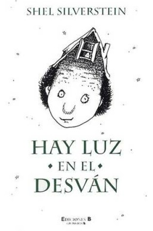 Cover of Hay Luz en el Desvan