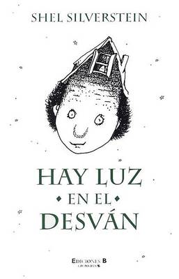 Book cover for Hay Luz en el Desvan