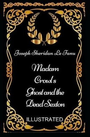 Cover of Madam Crowl's Ghost and the Dead Sexton illustrated