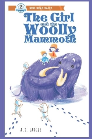 Cover of The Girl And The Woolly Mammoth