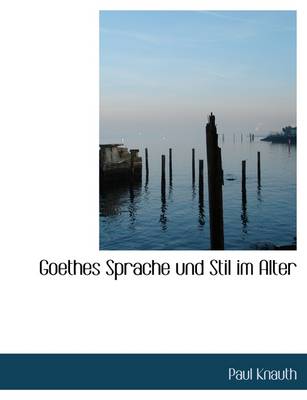 Book cover for Goethes Sprache Und Stil Im Alter