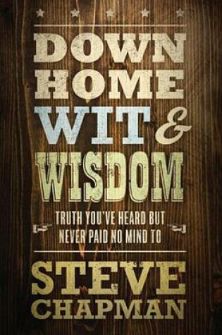 Cover of Down Home Wit and Wisdom