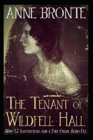 Cover of The Tenant of Wildfell Hall-Anne's Original Edition(Annotated)