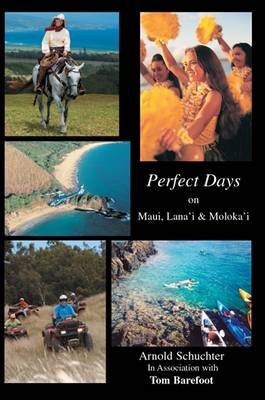 Book cover for Perfect Days on Maui, Lana'i & Moloka'i