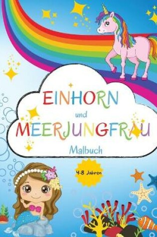 Cover of Einhorn und Meerjungfrau Malbuch