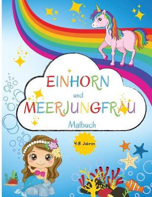 Book cover for Einhorn und Meerjungfrau Malbuch