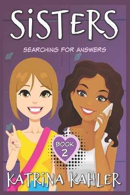 Book cover for SISTERS - Book 2
