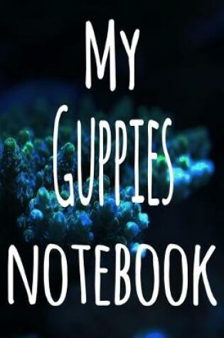 Cover of My Guppies Notebook