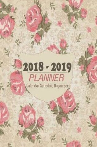 Cover of 2018-2019 Calendar Schedule Organizer