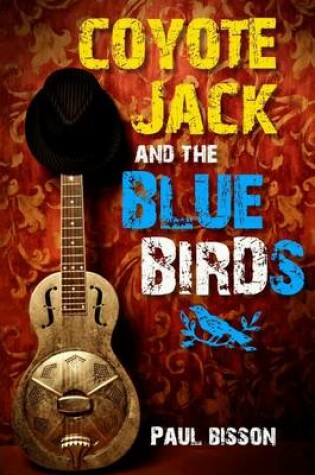 Cover of Coyote Jack and the Bluebirds