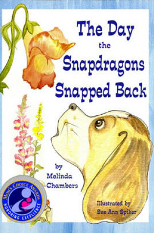 Cover of The Day the Snapdragons Snapped Back