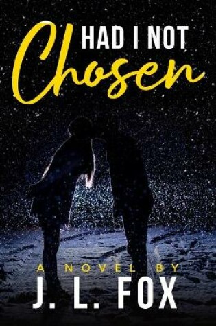 Cover of Had I Not Chosen