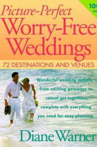 Cover of Picture Perfect Worry Free Wedding