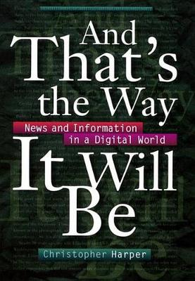 Cover of And That's the Way it Will be