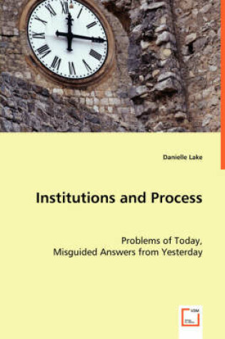 Cover of Institutions and Process