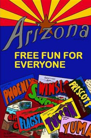 Cover of Free Fun for Everyone: Arizona