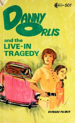 Book cover for Danny Orlis and the Live-In Tragedy