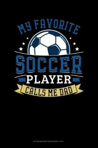 Cover of My Favorite Soccer Player Calls Me Dad