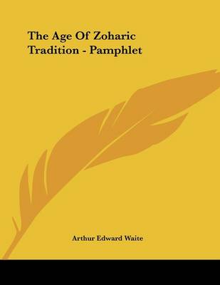 Book cover for The Age of Zoharic Tradition - Pamphlet