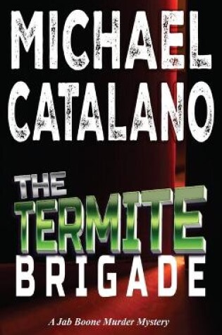 Cover of The Termite Brigade (Book 2