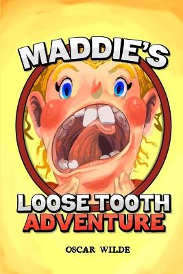 Book cover for Maddie's Loose Tooth Adventure