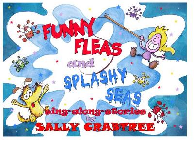 Book cover for Funny Fleas and Splashy Seas