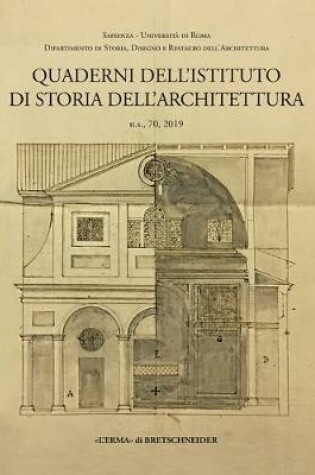 Cover of Quaderni Dell'istituto Di Storia Dell'architettura. N.S. 70, 2019
