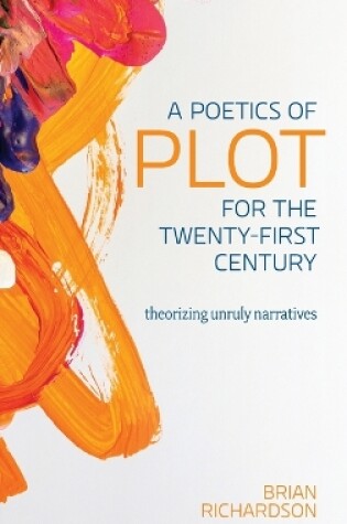 Cover of A Poetics of Plot for the Twenty-First Century