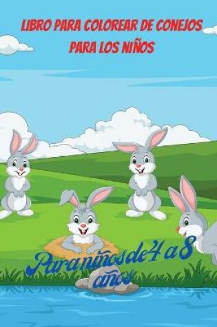 Cover of Libro para colorear de conejos para niños